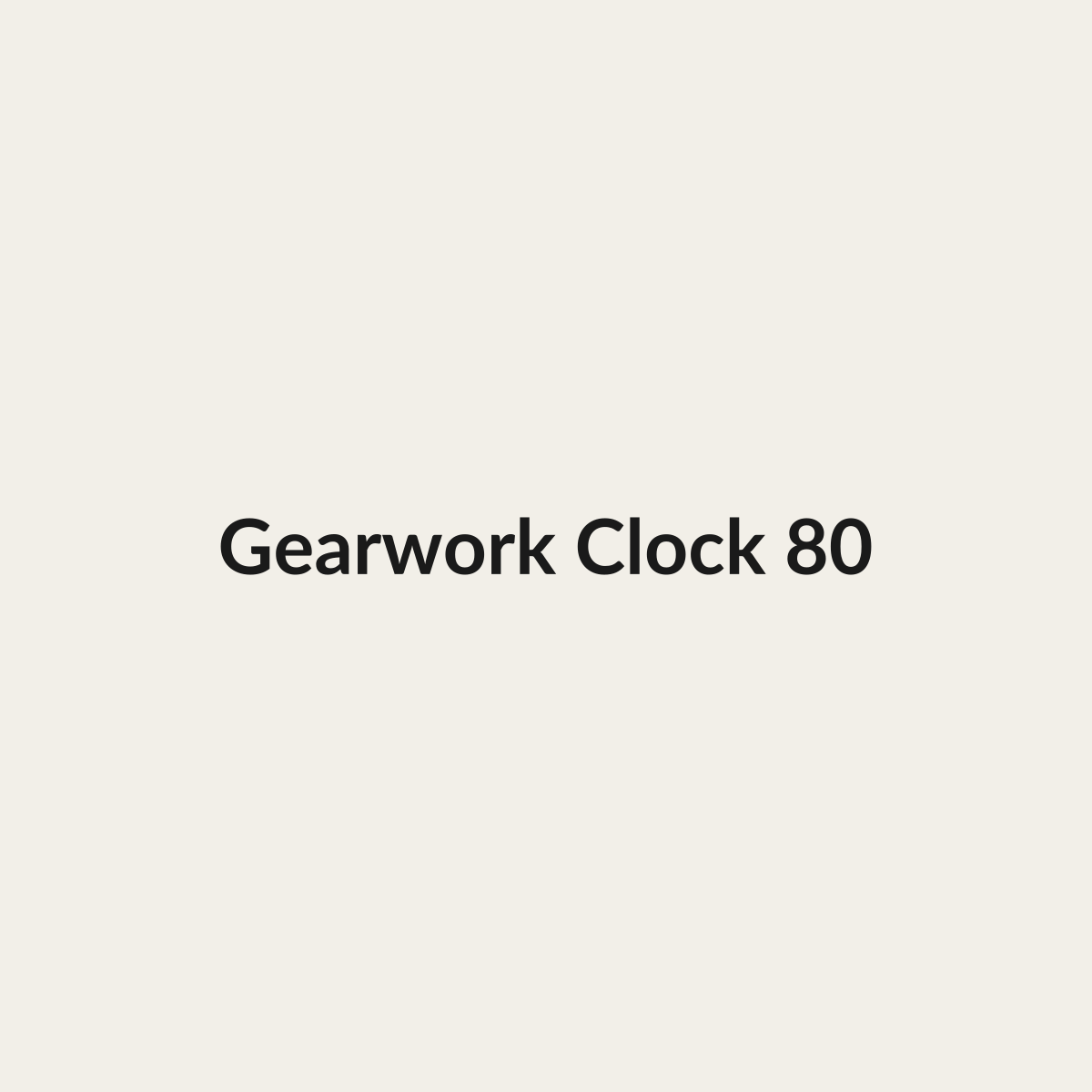 Gearwork Clock 80 Gearwork Clock 80